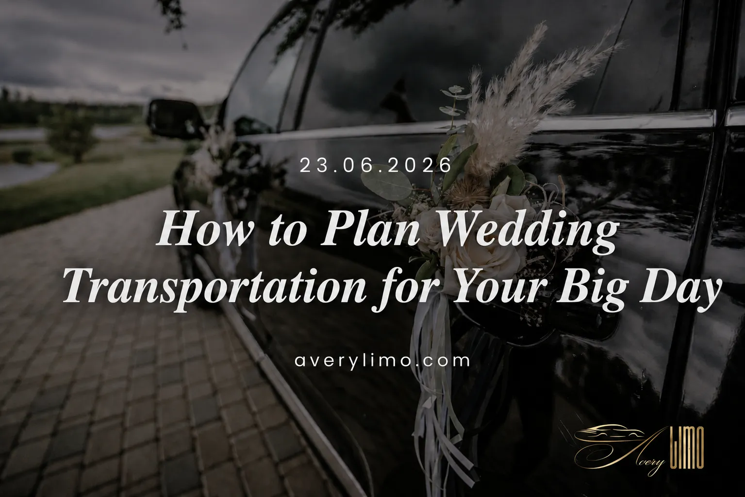 How to Plan Wedding Transportation for Your Big Day